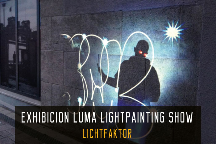 EXHIBICION-LUMA-LIGHTPAINTING-SHOW